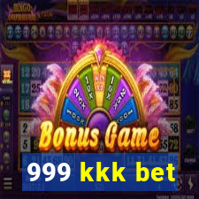 999 kkk bet